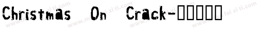 Christmas On Crack字体转换